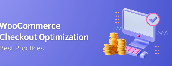 WooCommerce Checkout Optimization